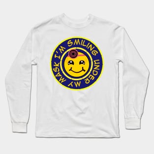 i'm smiling under my mask Long Sleeve T-Shirt